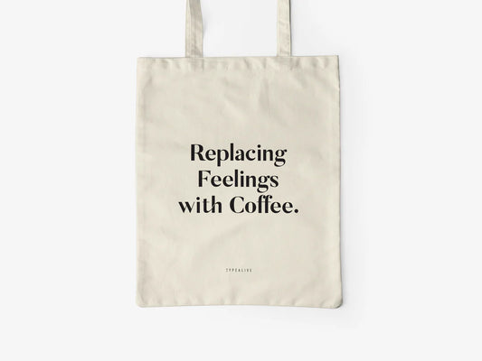 Tote Bag, bumbac premium, ilustrație originală, text Replacing Feelings