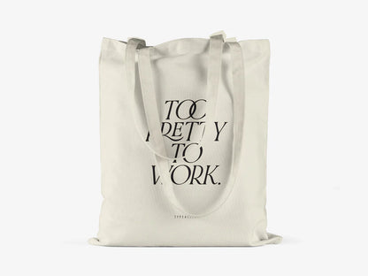 Tote Bag, bumbac premium, ilustrație originală, text Too pretty