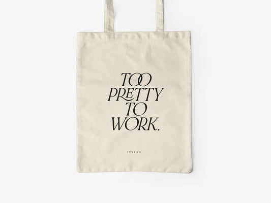 Tote Bag, bumbac premium, ilustrație originală, text Too pretty